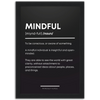 Mindful Definition Framed Poster