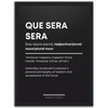 Que Sera Sera Definition Framed Poster