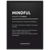 Mindful Definition Framed Poster