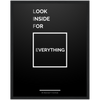 Look Inside for Everything (LIFE) Framed Poster