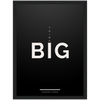 Think Big Framed Poster