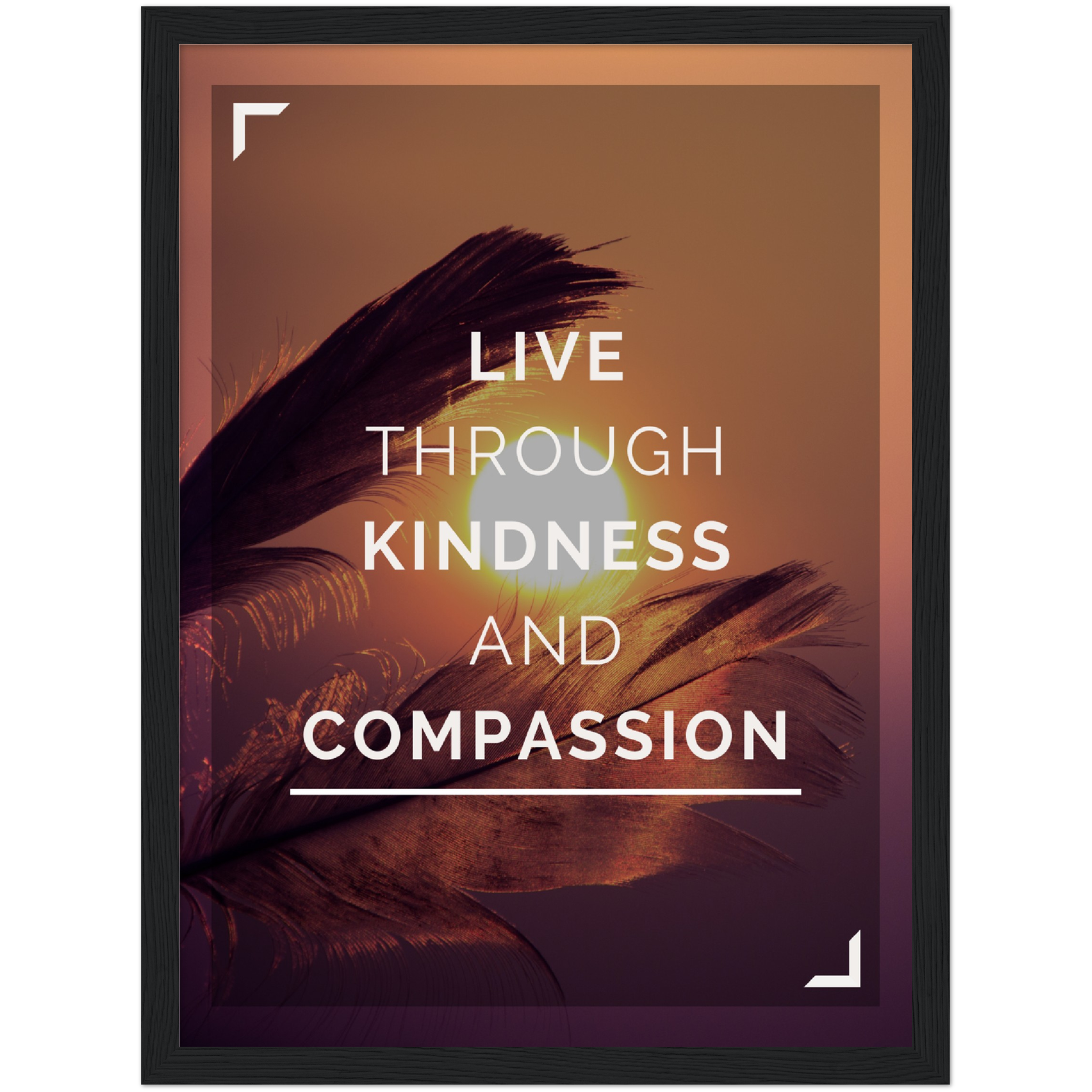 Kindness and Compassion Framed Poster