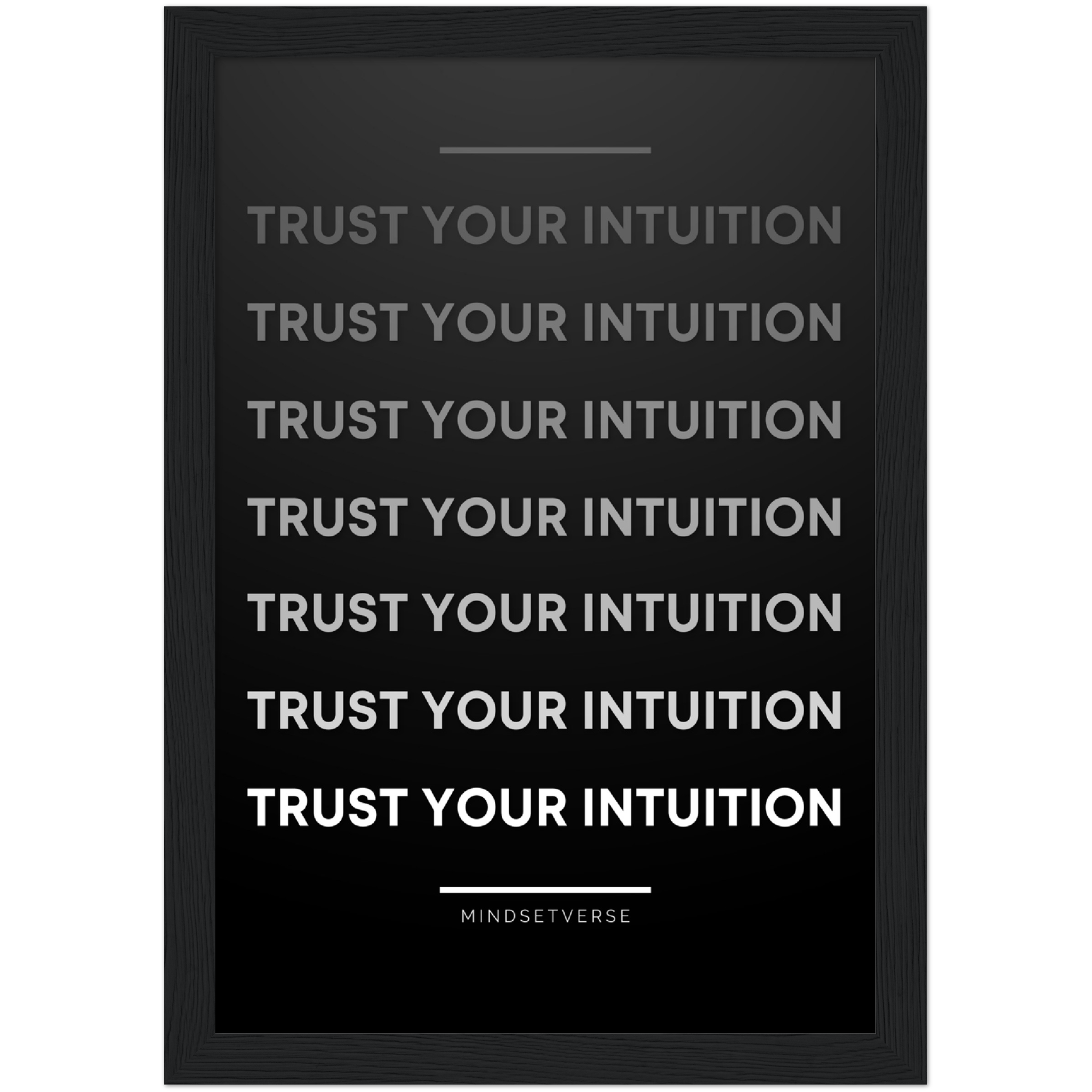 Trust Your Intuition Framed Poster