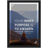 Inner Purpose Framed Poster