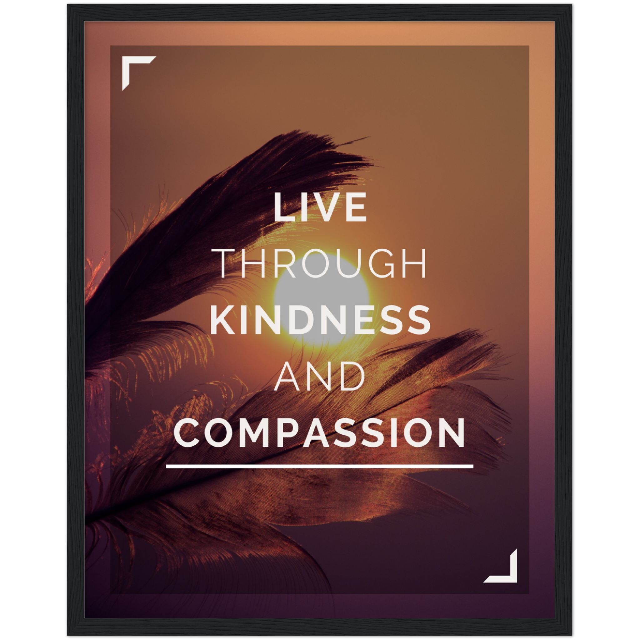 Kindness and Compassion Framed Poster