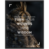 Wounds Into Wisdom Framed Poster