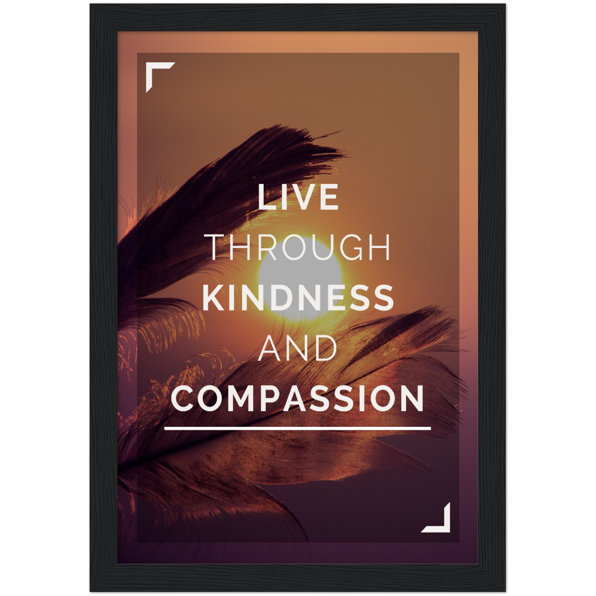 Kindness and Compassion Framed Poster