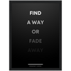 Find a Way Framed Poster