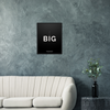 Think Big Framed Poster