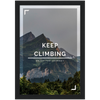 Keep Climbing Framed Poster